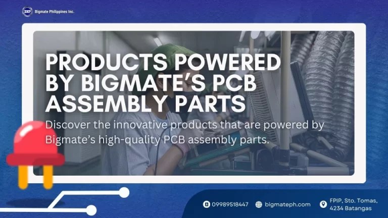 Products powered by Bigmate’s PCB Assembly Parts
